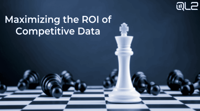 Maximizing the ROI of Competitive Data