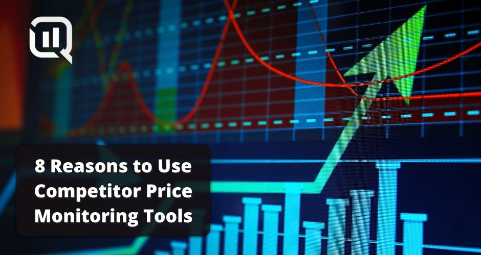 Cover image reading "8 Reasons to Use Competitor Price Monitoring Tools"