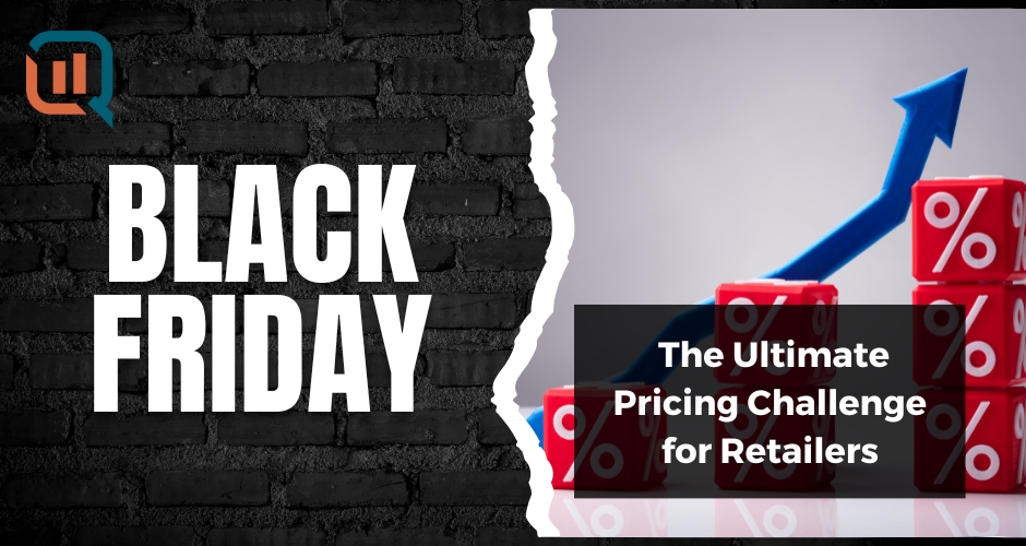 Graphic image reading Black Friday: The Ultimate Pricing Challenge for Retailers